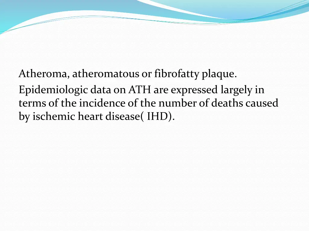 atheroma atheromatousor fibrofatty plaque