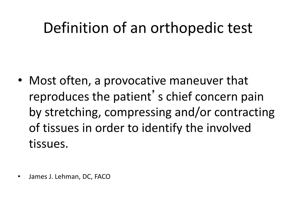 definition of an orthopedic test