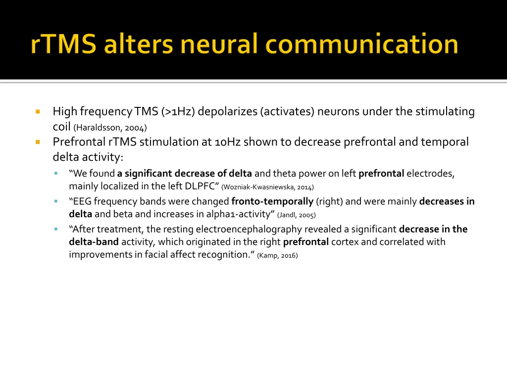high frequency tms 1hz depolarizes activates