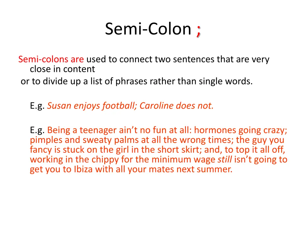 semi colon