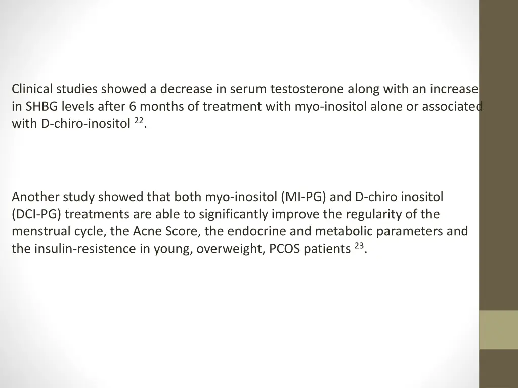 clinical studies showed a decrease in serum