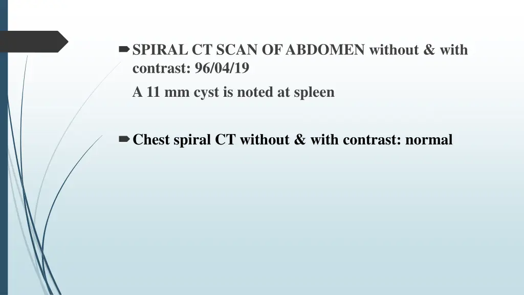 spiral ct scan of abdomen without with contrast