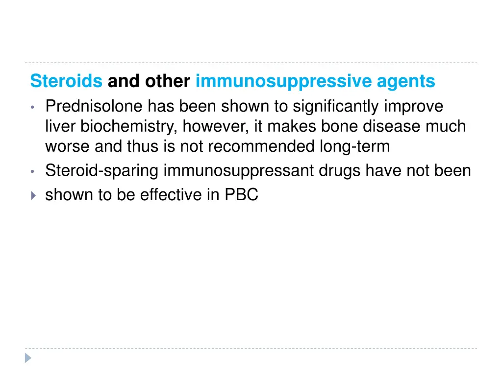 steroids and other immunosuppressive agents