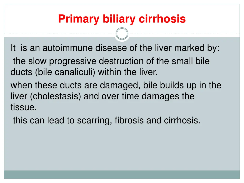 primary biliary cirrhosis 1