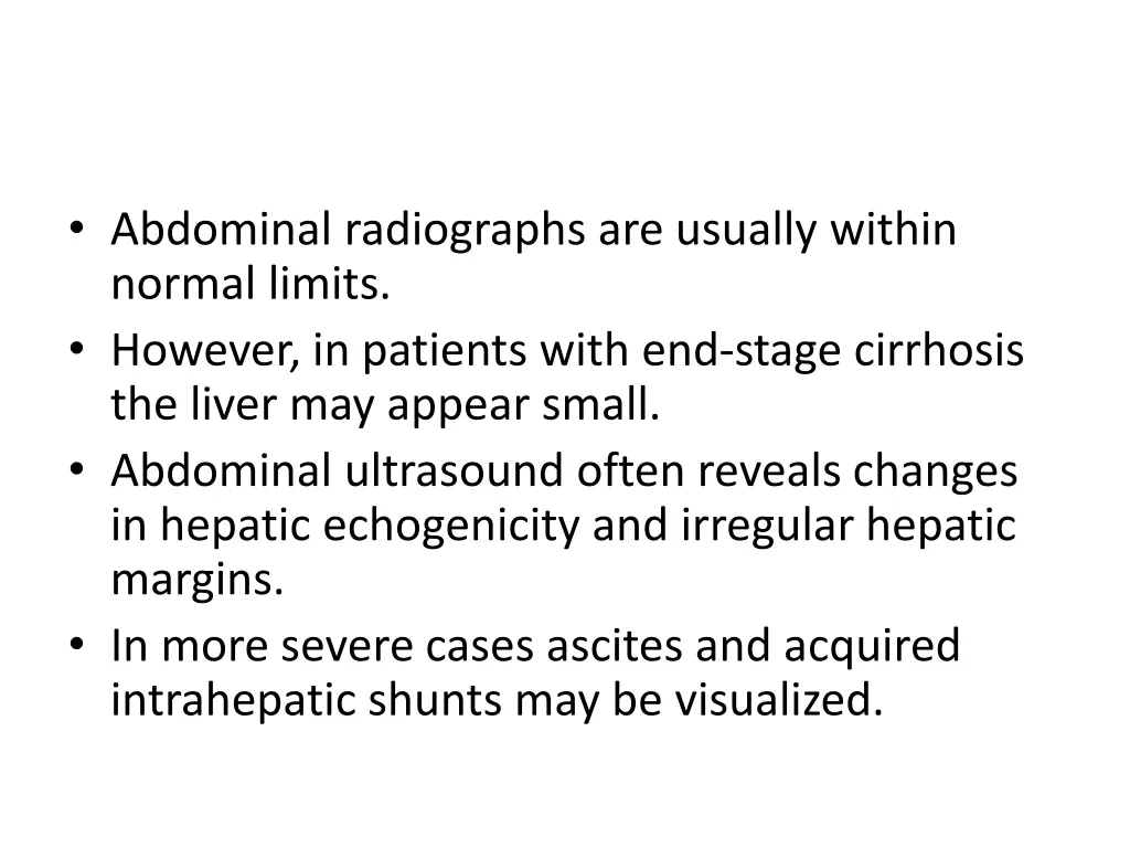 abdominal radiographs are usually within normal
