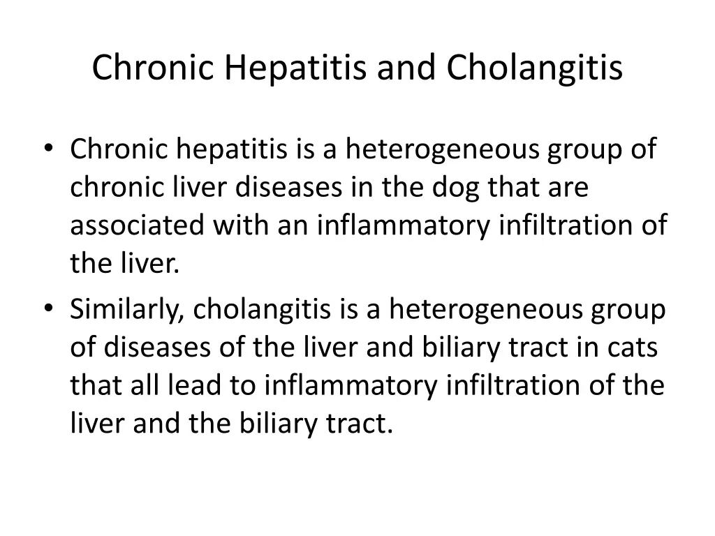 chronic hepatitis and cholangitis