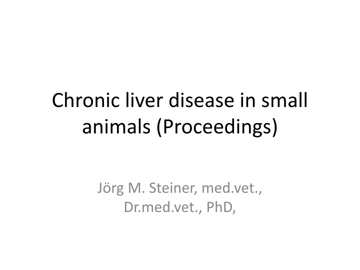 chronic liver disease in small animals proceedings