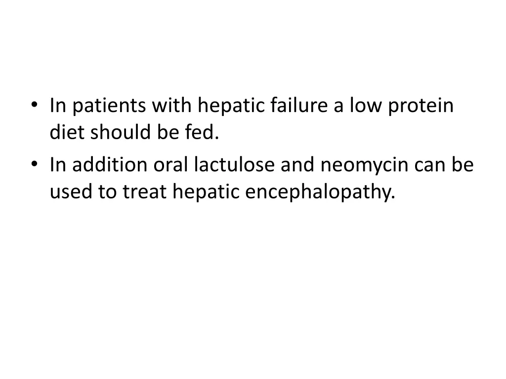 in patients with hepatic failure a low protein