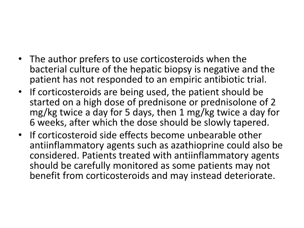 the author prefers to use corticosteroids when