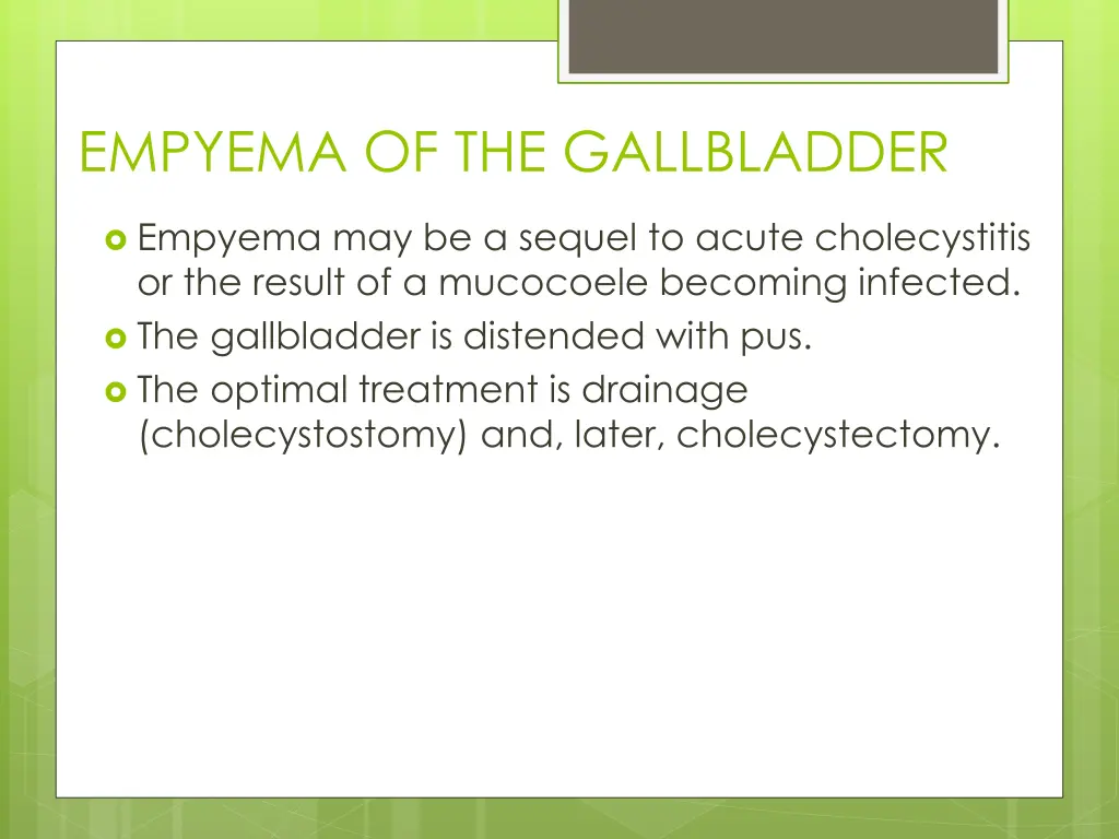 empyema of the gallbladder