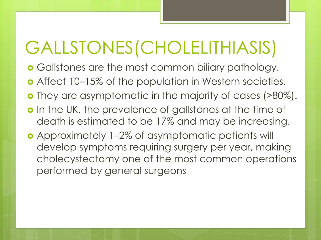 gallstones cholelithiasis gallstones are the most