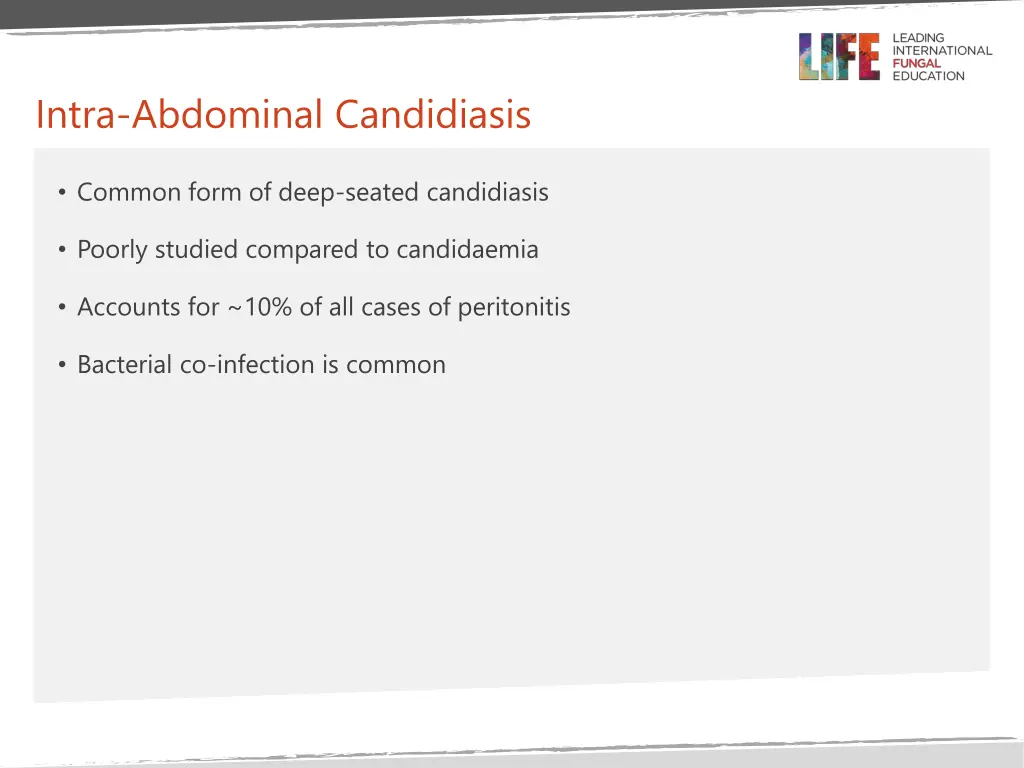 intra abdominal candidiasis