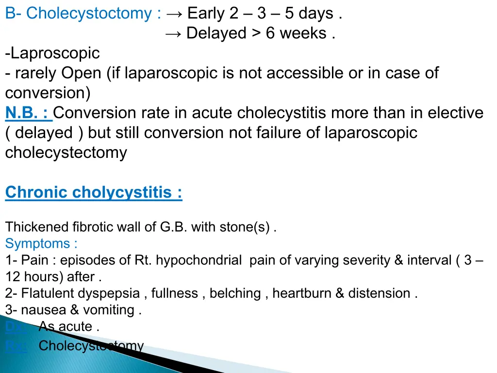 b cholecystoctomy early 2 3 5 days delayed