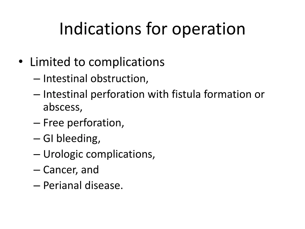 indications for operation