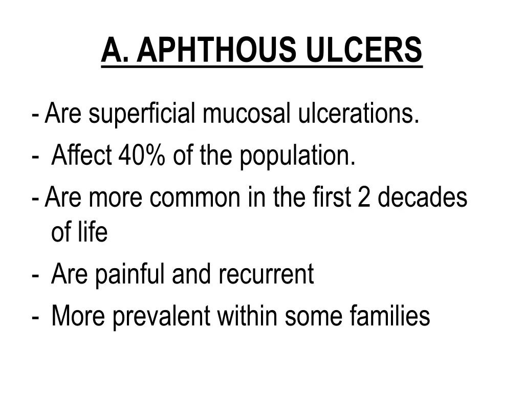 a aphthous ulcers