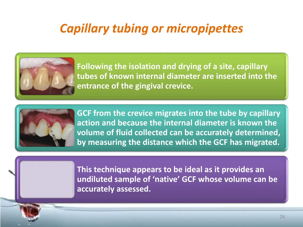capillary tubing or micropipettes