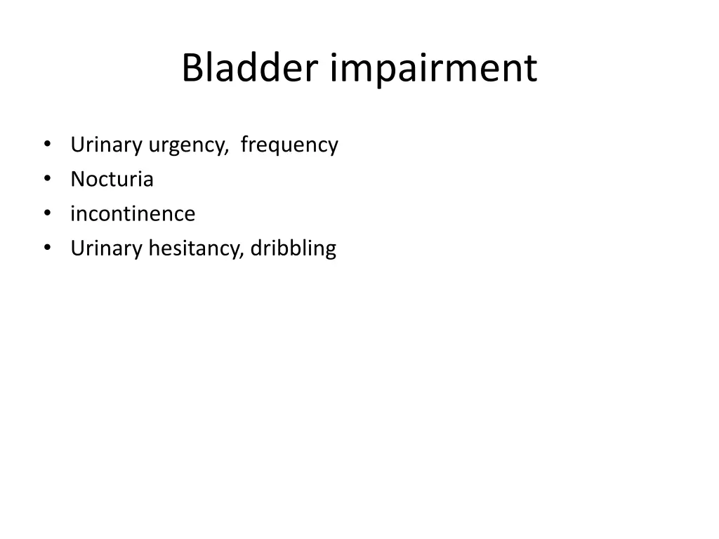 bladder impairment