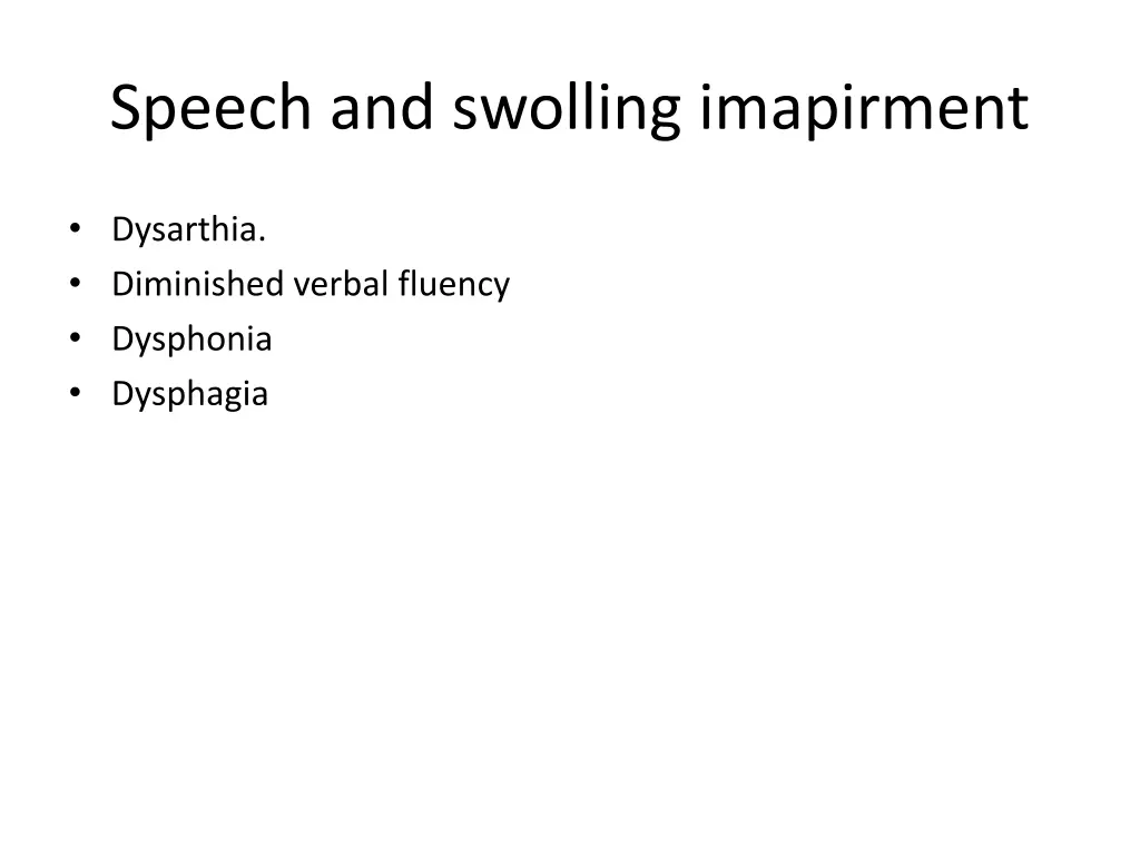speech and swolling imapirment
