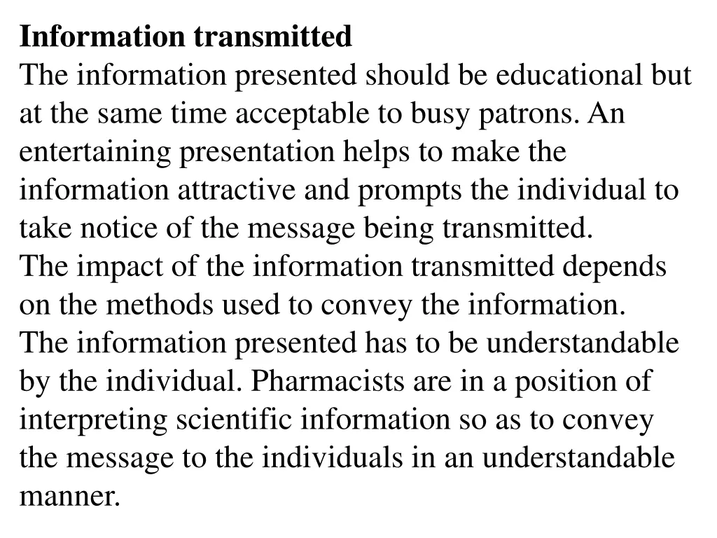 information transmitted the information presented