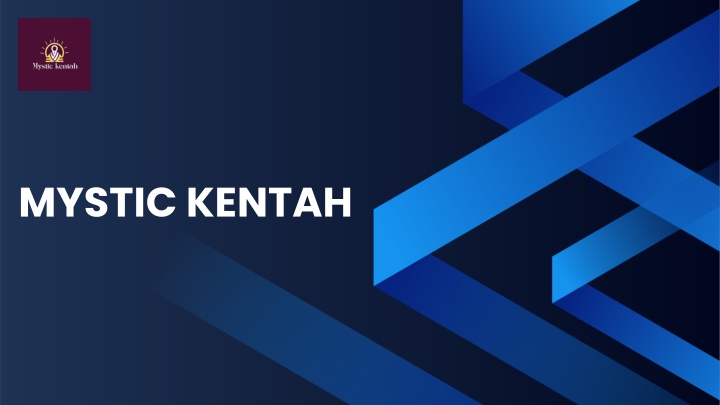 mystic kentah