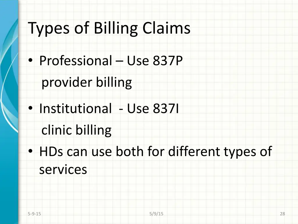 types of billing claims