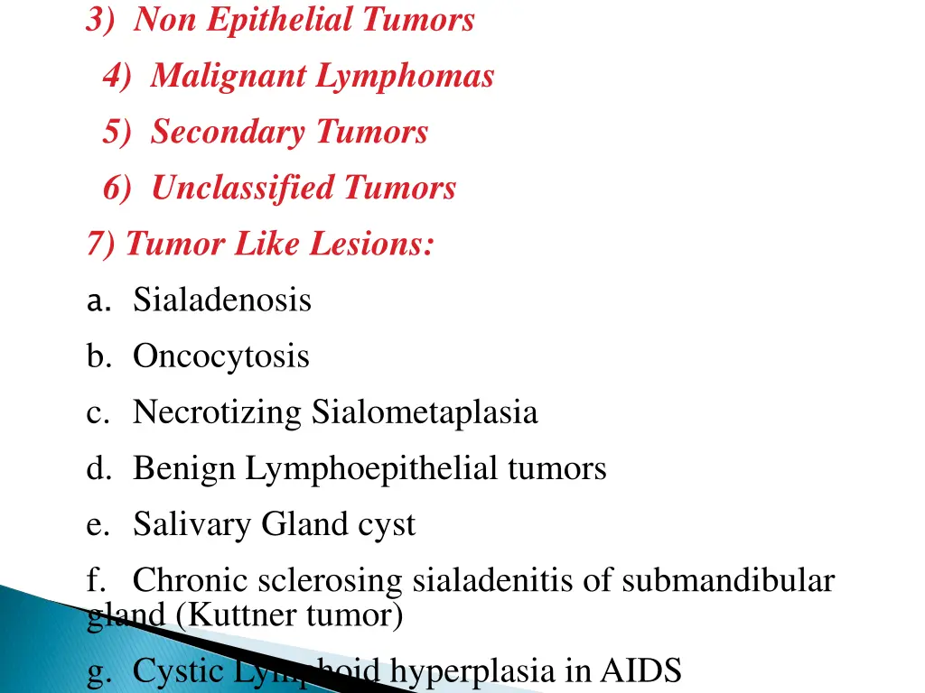 3 non epithelial tumors 4 malignant lymphomas