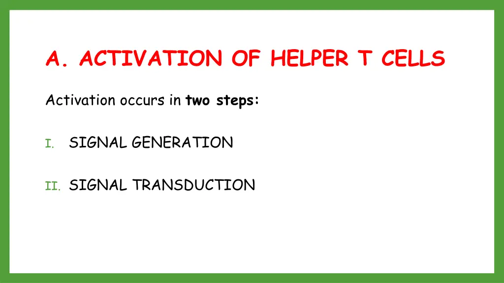 a activation of helper t cells