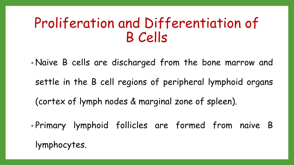 proliferation and differentiation of b cells