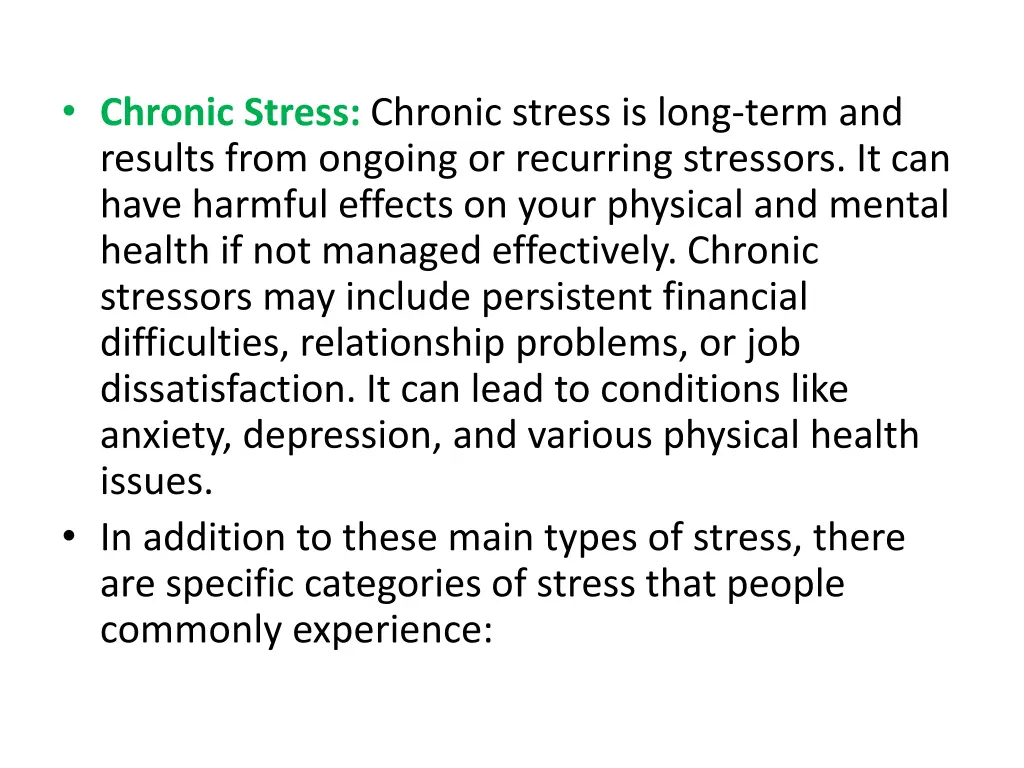 chronic stress chronic stress is long term