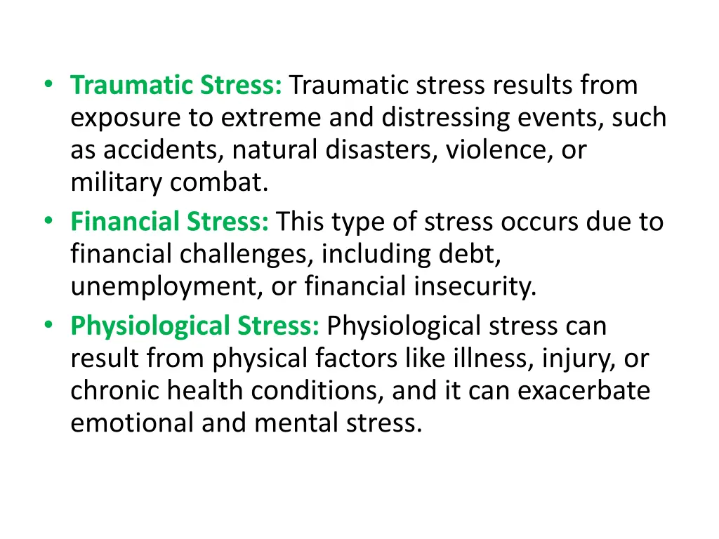 traumatic stress traumatic stress results from