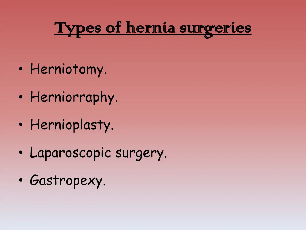 types of hernia surgeries types of hernia