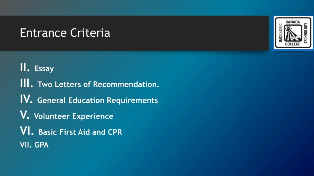 entrance criteria