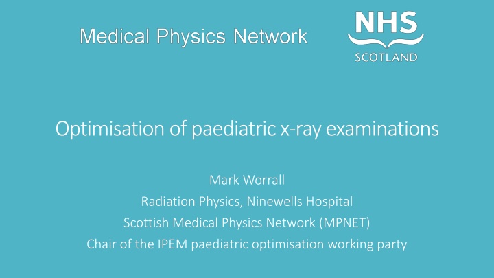 optimisation of paediatric x ray examinations