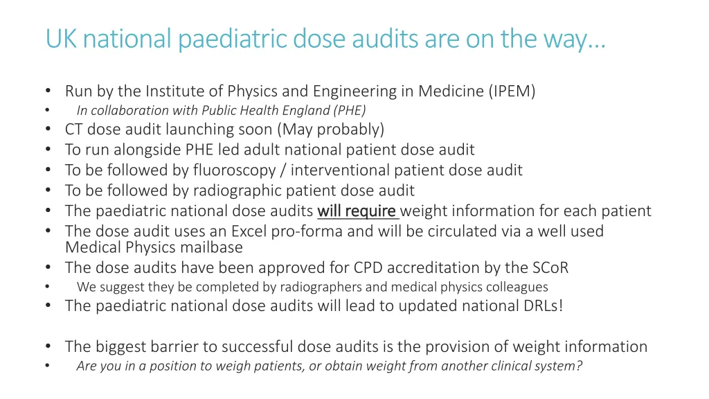 uk national paediatric dose audits are on the way