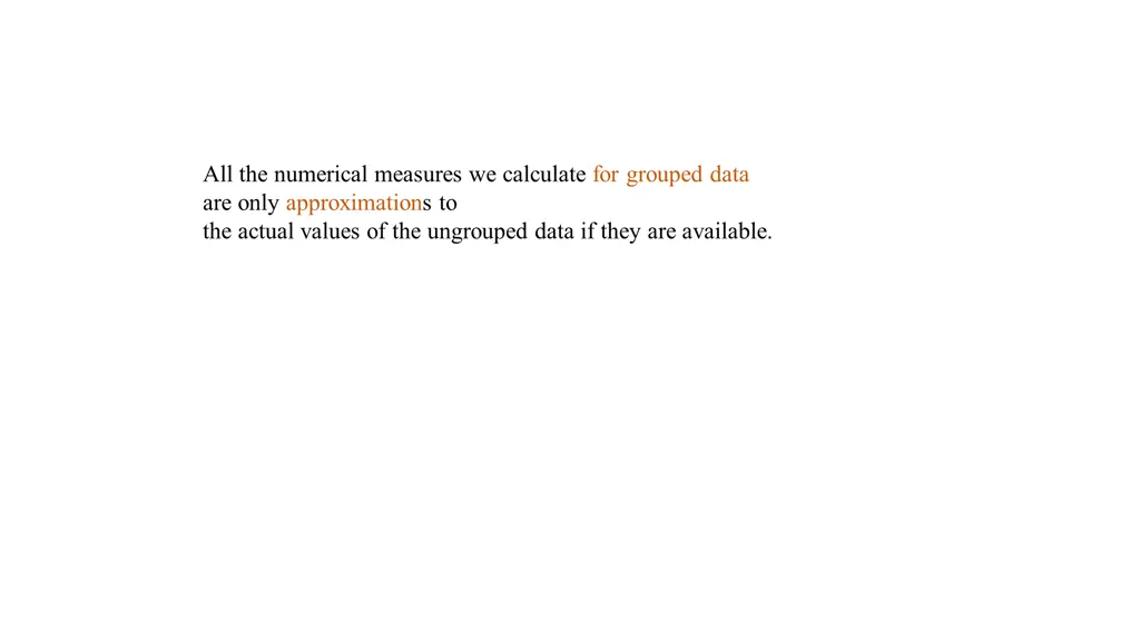 all the numerical measures we calculate