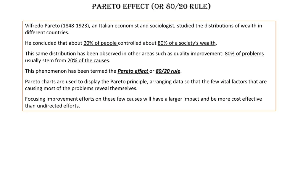 pareto effect or 80 20 rule