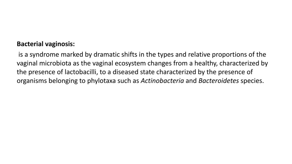 bacterial vaginosis is a syndrome marked