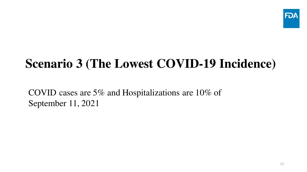 scenario 3 the lowest covid 19 incidence