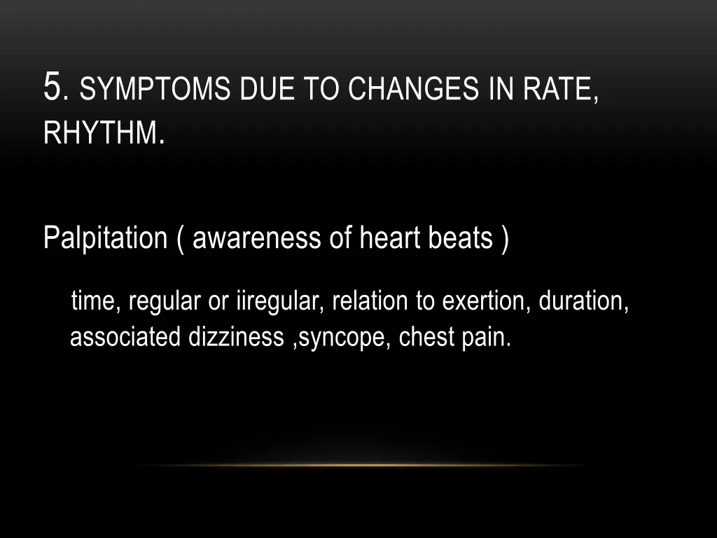 5 symptoms due to changes in rate rhythm