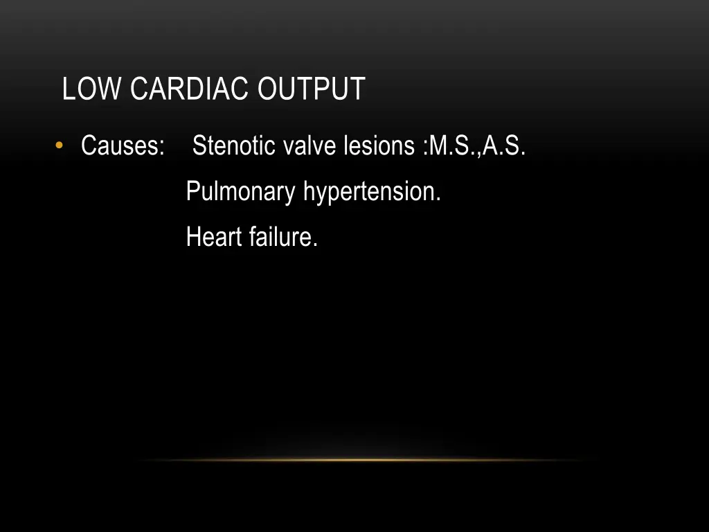 low cardiac output