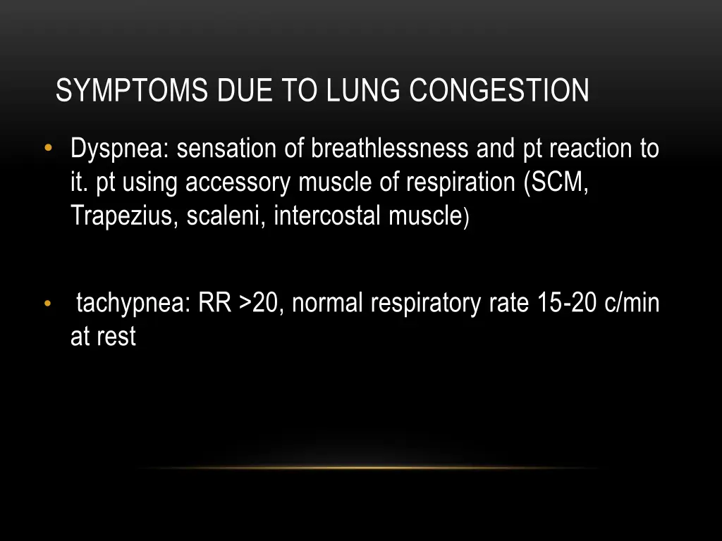 symptoms due to lung congestion