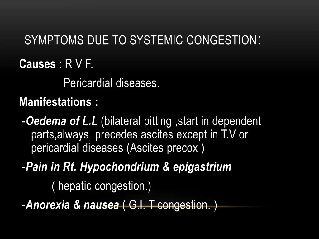 symptoms due to systemic congestion