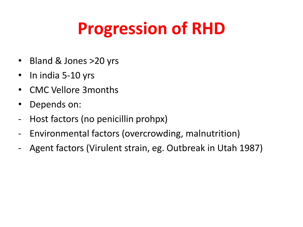 progression of rhd