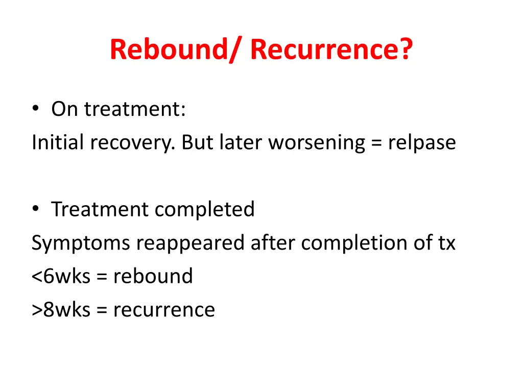 rebound recurrence