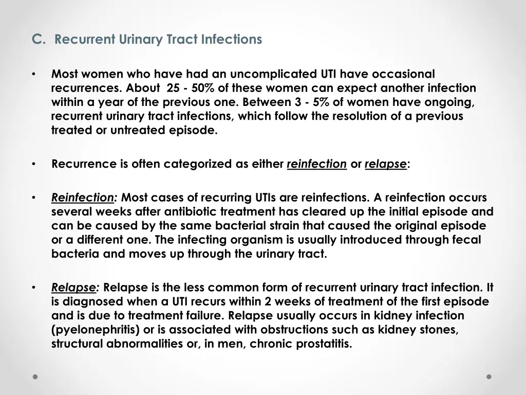 c recurrent urinary tract infections