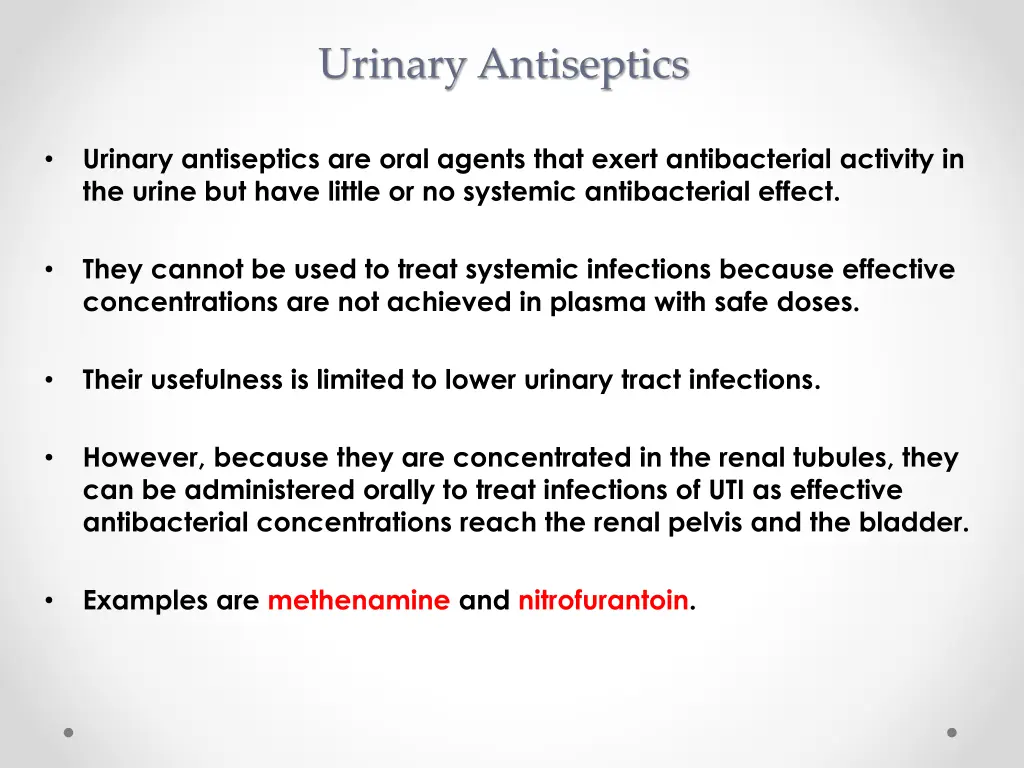 urinary antiseptics