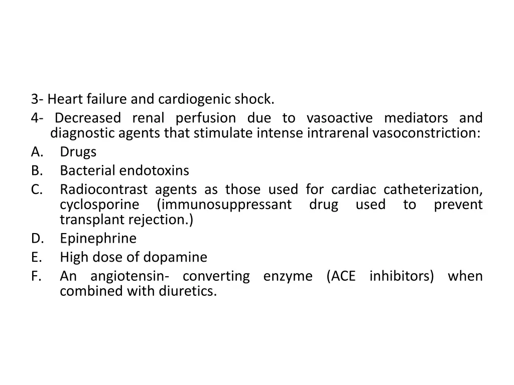3 heart failure and cardiogenic shock 4 decreased