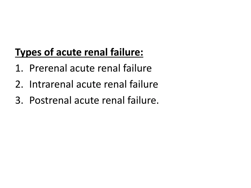 types of acute renal failure 1 prerenal acute