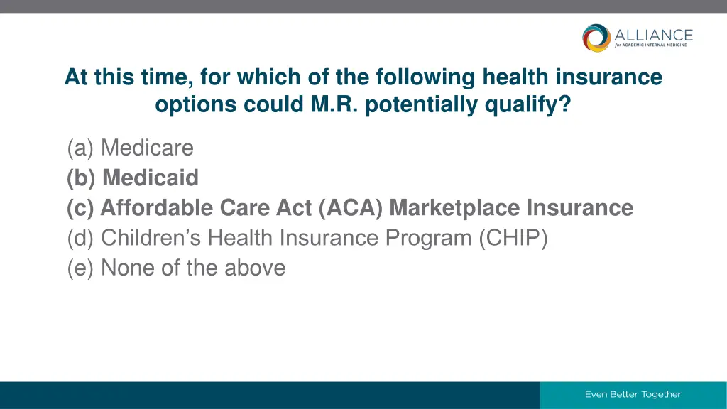 at this time for which of the following health 1