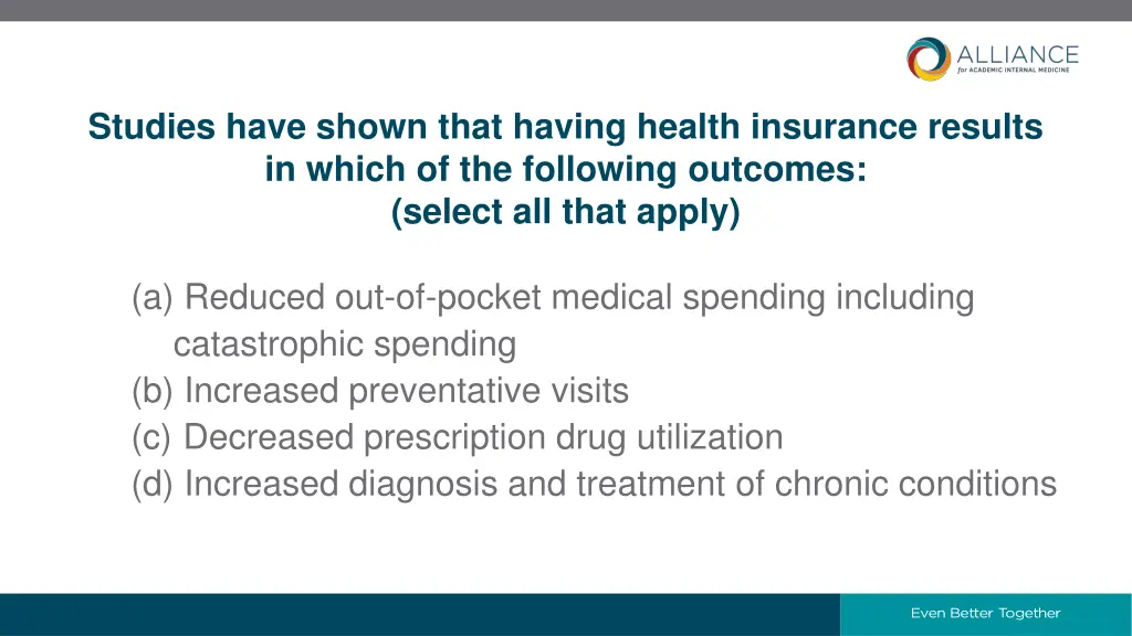 studies have shown that having health insurance